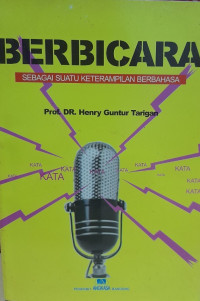 Image of Berbicara Sebagai Suatu Keterampilan Berbahasa