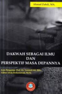 Image of Dakwah Sebagai Ilmu Dan Perspektif Masa Depannya