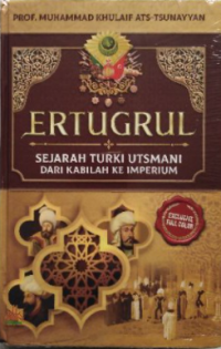 Image of Ertugul : Sejarah Turki Utsmani dari Kabilah Ke Imperium