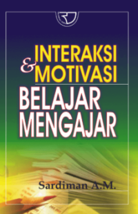 Image of Interaksi Dan Motivasi Belajar Mengajar