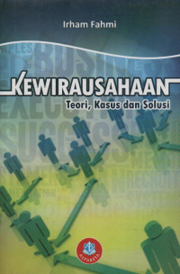 Image of Kewirausahaan : Teori, Kasus, dan Solusi