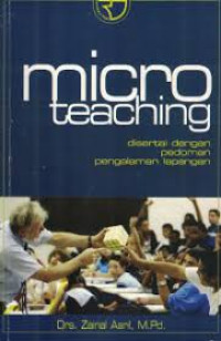 Image of Micro Teaching : Disertai Pedoman Pengalam Lapangan