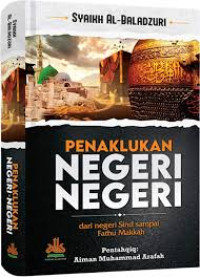 Image of Penaklukan Negeri-Negeri : dari negeri Sind sampai Fathul Makkah