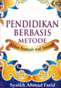 Image of Pendidikan Berbasis Meode Ahlus Sunnah Wal Jamaah