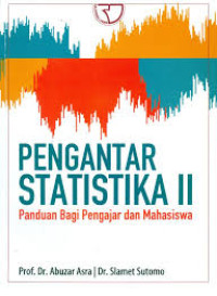 Image of Pengantar Statistika II : Panduan Bagi Pengajar dan Mahasiswa