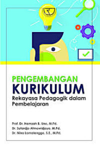 Image of Pengembangan Kurikulum : Rekayasa Pedagogik dalam Pembelajaran
